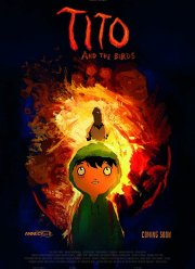 Тито и птицы (2018) Тито и птицы (2018)