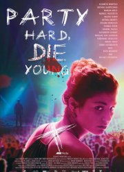 Отрывайся жёстко, умри молодым (2018) Отрывайся жёстко, умри молодым (2018)