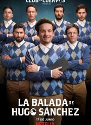 Баллада об Уго Санчезе (2018) Баллада об Уго Санчезе (2018)