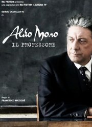Альдо Моро - Профессор (2018) Альдо Моро - Профессор (2018)