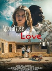 История любви и апокалипсис (2021) История любви и апокалипсис (2021)