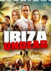 Ибица живых мертвецов (2016) Ибица живых мертвецов (2016)
