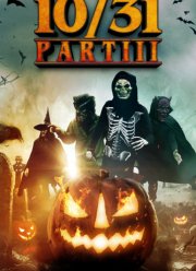 10/31 Часть третья (2022) 10/31 Часть третья (2022)