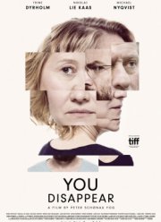 Ты исчезнешь (2017) Ты исчезнешь (2017)