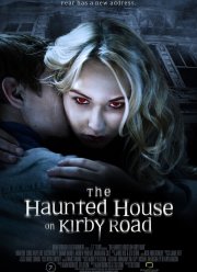 Дом с привидениями на Кирби-роуд (2016)