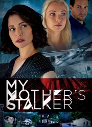 Навязчивый ухажер моей мамы (2019)