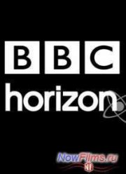 BBC. Horizon.      ? (2013)