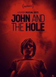 Джон и дыра (2021) Джон и дыра (2021)