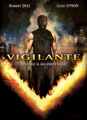 Виджиланте (2008) Виджиланте (2008)