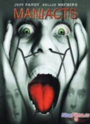 Маниакты (2001)