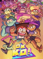 Окей, Кей О! Будем героями / OK K.O.! Будем героями! (2017) 1-3 Сезон