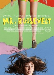 Мистер Рузвельт (2017) Мистер Рузвельт (2017)