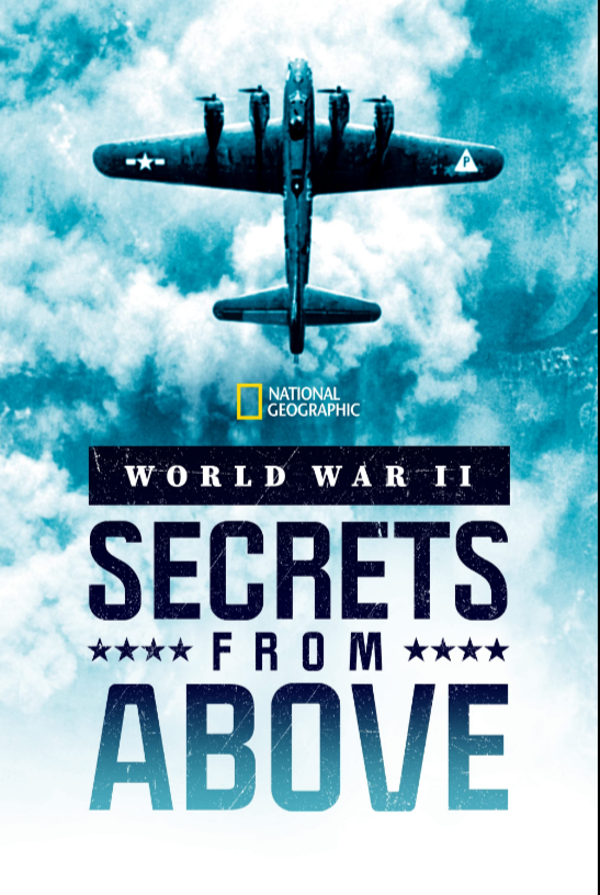 Вторая мировая война: Секреты с воздуха (2022)