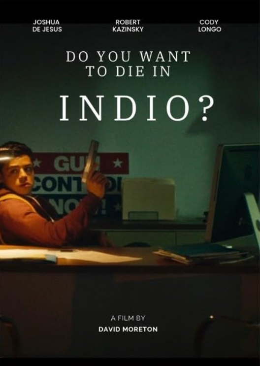 Ты хочешь сдохнуть в Индио? (2024)