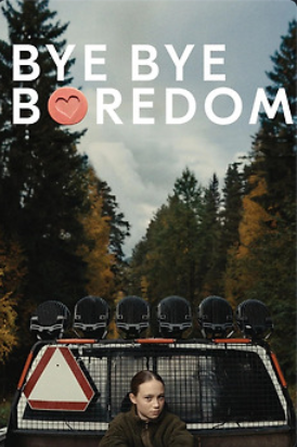 Прощай, скука (2024)