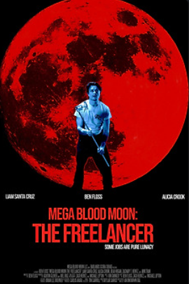 Мега кровавая луна: Фрилансер (2025)