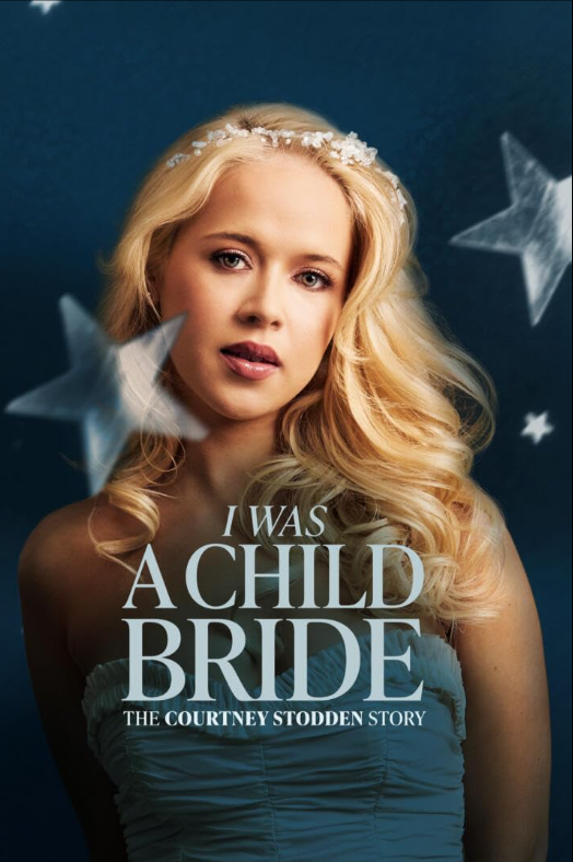 Юная невеста: История Кортни Стодден (2025)
